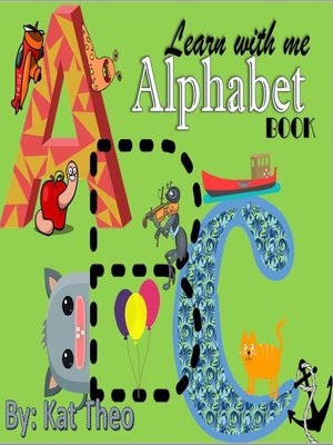 cover image of Learn With Me ABCs Alphabet Book